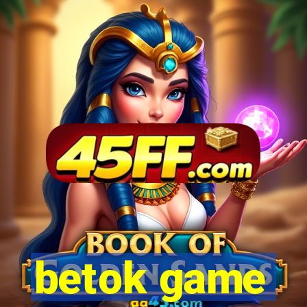 betok game